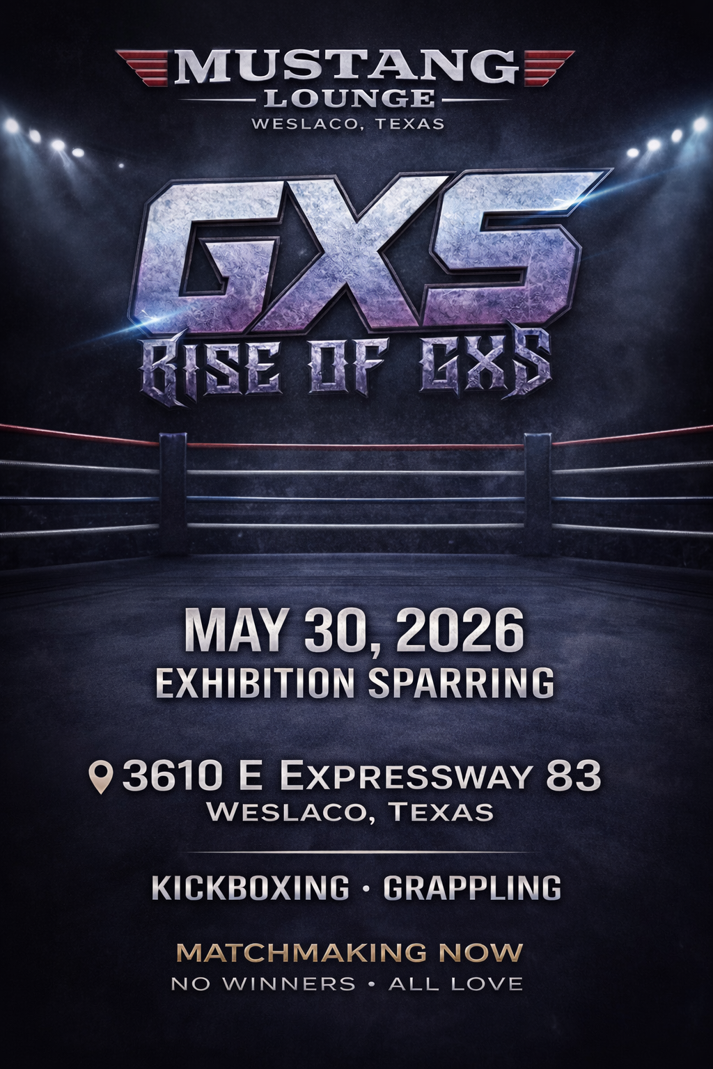 GXS Rise of GXS – Exhibition Sparring at Mustang Lounge Bar – May 30, 2026