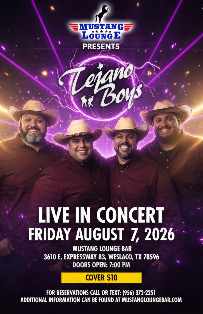 Tejano Boys Live in Concert – Friday, August 7, 2026 at Mustang Lounge Bar in Weslaco