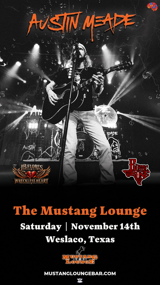 Austin Meade Live in Weslaco Saturday, November 14